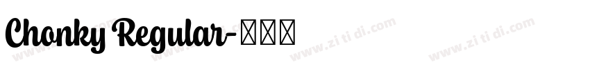 Chonky Regular字体转换